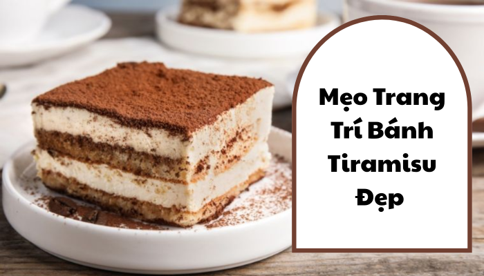 trang trí bánh tiramisu đẹp